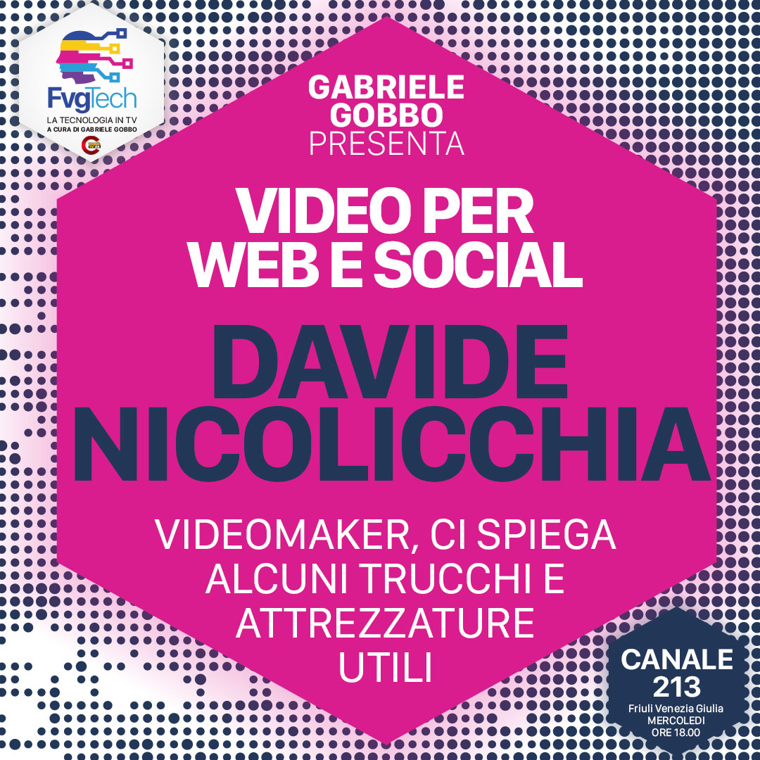 FvgTech - Video del Programma TV di Gabriele Gobbo
