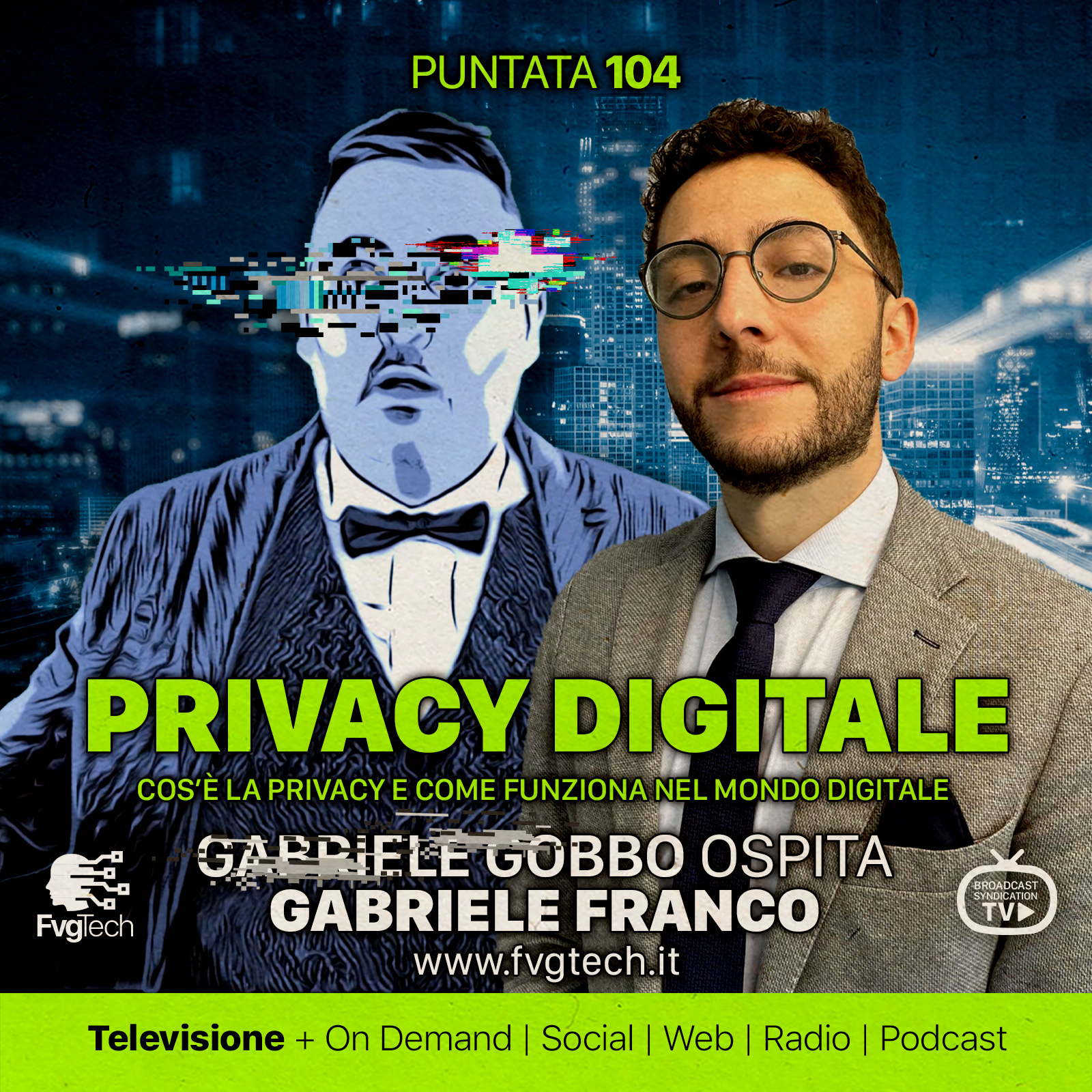 FvgTech - Video del Programma TV di Gabriele Gobbo