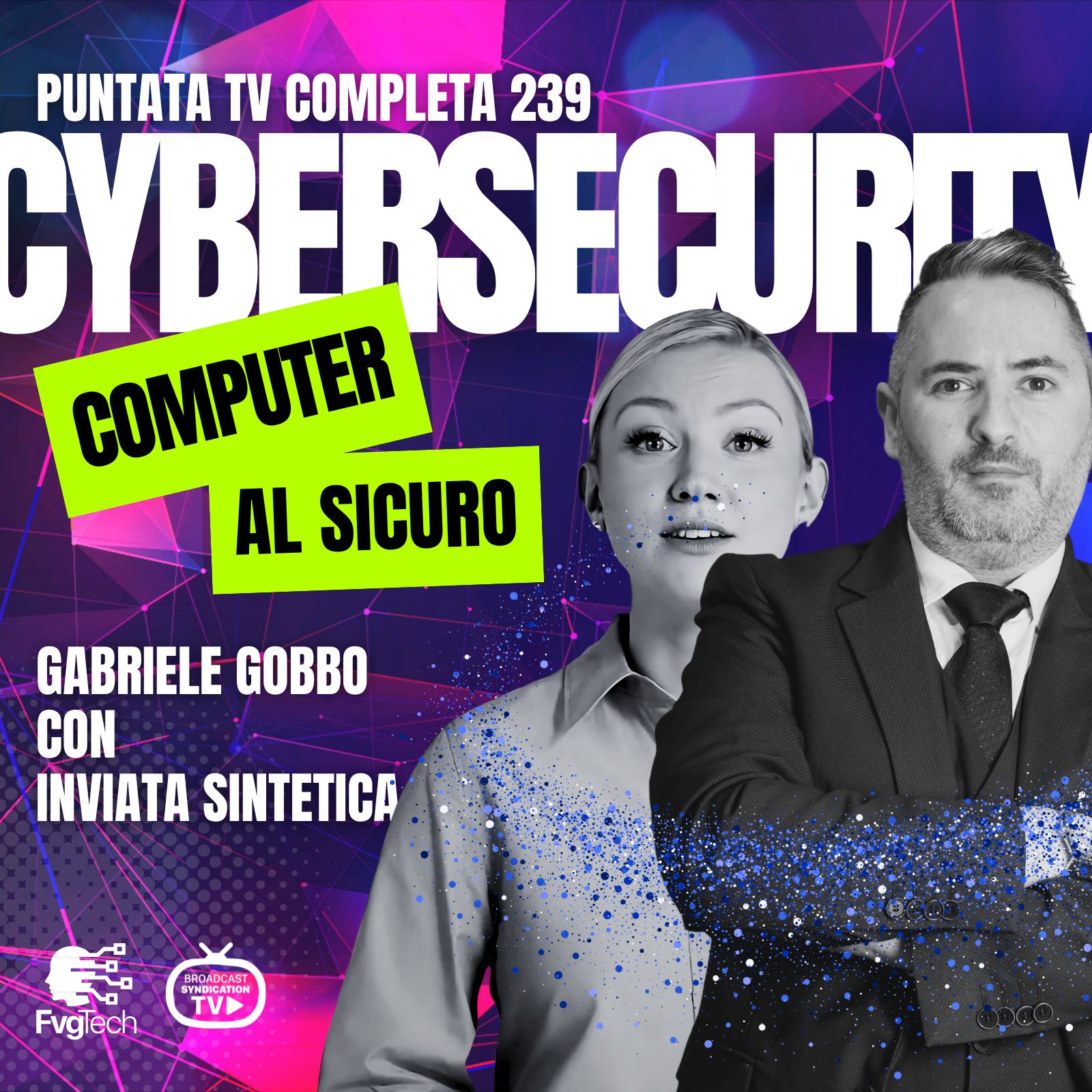 FvgTech - Video del Programma TV di Gabriele Gobbo